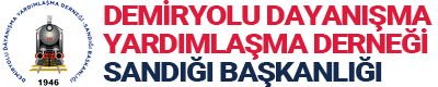 Demiryolu Dayanışma Yardımlaşma Derneği - Sandığı Başkanlığı 